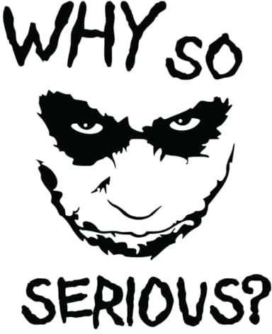 Solo e208 why so serious printed car sticker, 15 x 15 cm - black and white